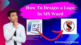 How to create logo design in ms word | New Video 2023 | Freelancer Munna | Logo Design | Ms Word