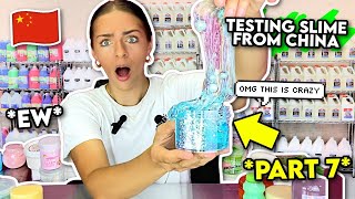 TESTING SLIME I BOUGHT FROM CHINA PART 7!! *it was all deleted...*