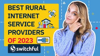 Best Rural Internet Service Providers 2023