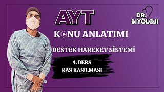 Destek Hareket Sistemi | 4. Ders Kas Kasılması | #2025tayfa