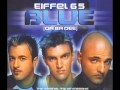 Eiffel 65   Blue Da Ba Dee Full Version HQ