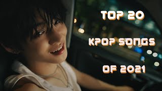 My TOP 20 Kpop songs of 2021
