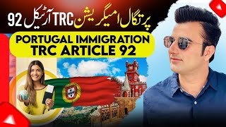 Portugal 🇵🇹 immigration Article 92 TRC Process | TRC Portugal 3/4 Month Full Process