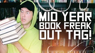 MID YEAR BOOK FREAK OUT TAG!