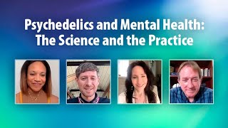 Psychedelics and Mental Health: The Science and the Practice