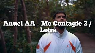 Anuel AA - Me Contagie 2 / Letra