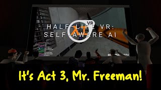 Half-Life VR:AI But The Cast is Commentating (ACT 3)