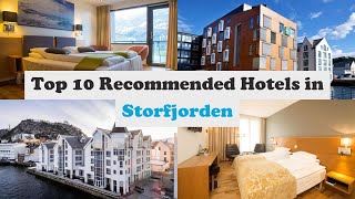 Top 10 Recommended Hotels In Storfjorden | Best Hotels In Storfjorden
