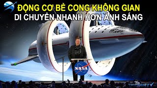 Nasa Và Elon Musk Công Bố Động Cơ Warp Drive Giúp Đạt Vận Tốc NHANH HƠN CẢ Ánh Sáng | Thiên Hà TV