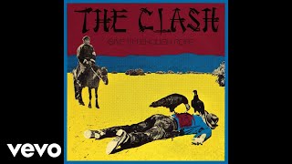 The Clash - Julie's Been Working for the Drug Squad (Remastered) [Official Audio]