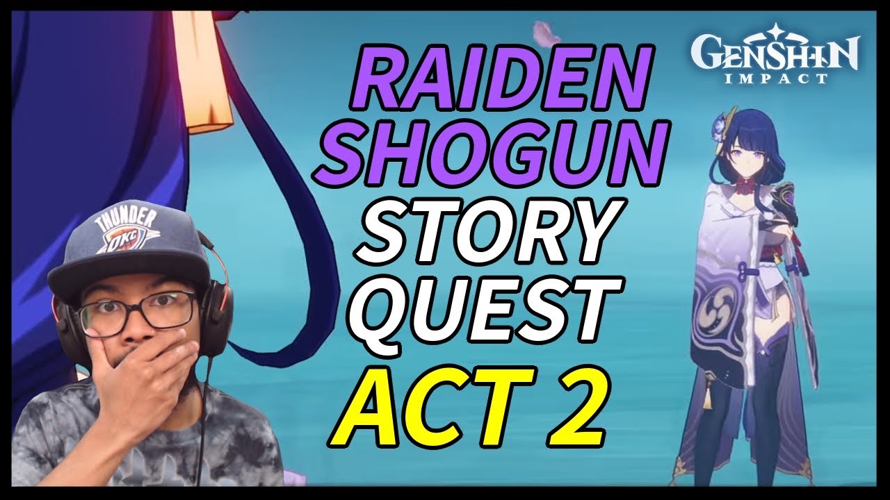 Raiden Shogun Story Quest Imperatrix Umbrosa Chapter: Act 2 Reaction ...