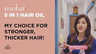 moha: 5 in-1 hair oil By Mehreen Pirzada Actor