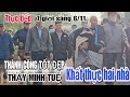 Quá tốt đẹp THẦY MINH TUỆ vào 2 nhà khất thức là đủ