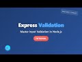 Express.js Validation: Beginner's Guide to Securing Your Apps! 🛡️