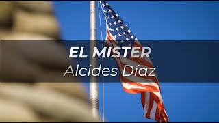 EL MISTER - ALCIDES DIAZ