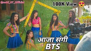 आजा संगी | Aaja Sangi BTS | Behind The Scene | Ankit Thakre Vlogs