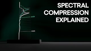 Spectral Compression Explained by VST Engineer