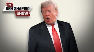 Trump Unleashed | The Ben Shapiro Show Ep. 789