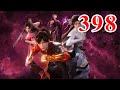 Martial God Asura |《修罗武神》第398集  subtitle Full Episdoe