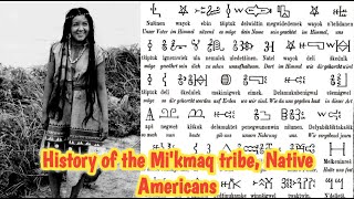 History of the Mi'kmaq tribe, Native Americans