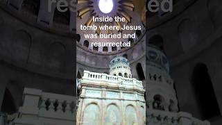 Inside the Real Tomb where Jesus was buried and resurrected | Jerusalem