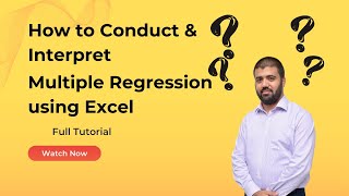 How to Conduct & Interpret Multiple Regression using Excel data analysis tools - Full Tutorial