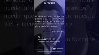 En terapia: Giorgio Nardone #psicologia #frases #bienestarmental