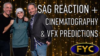 SAG Nominations Reaction + Best Cinematography & VFX Predictions - For Your Consideration