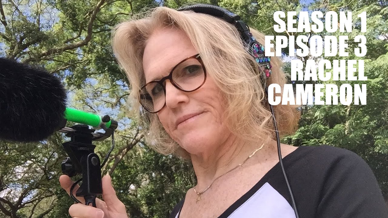 S1e3 Rachel Cameron Sound Mixer Youtube