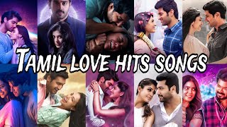 Tamil love hits songs 😍 | Tamil movie love | Voice Of Rolex | NCR -No Copyright Song