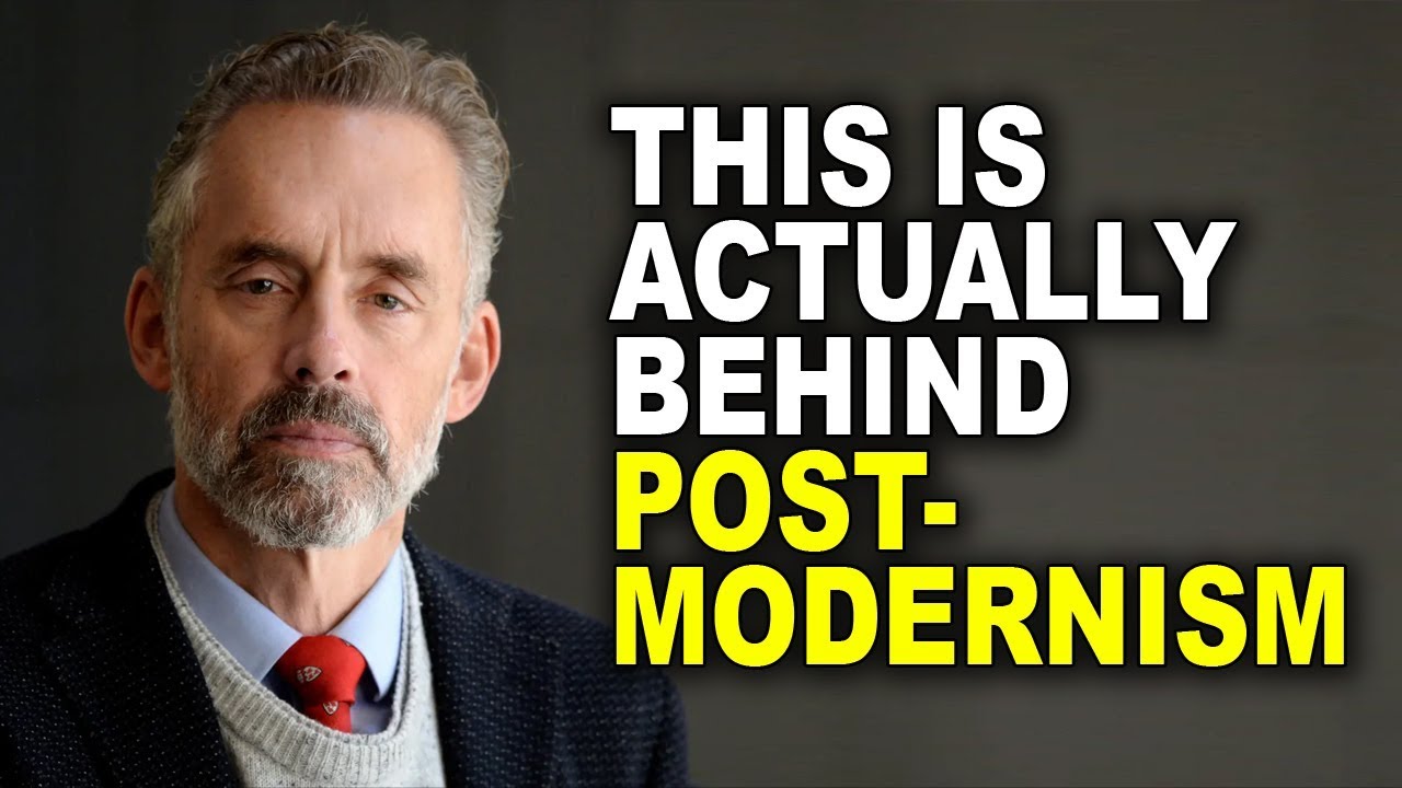 Jordan Peterson: This Is Actually Behind Postmodernism - YouTube