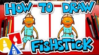 How To Draw Fishstick From Fortnite