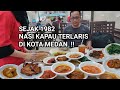 NASI KAPAU TERLARIS DI KOTA MEDAN