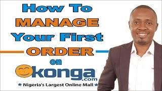 How to mange your 1st order on Konga #4