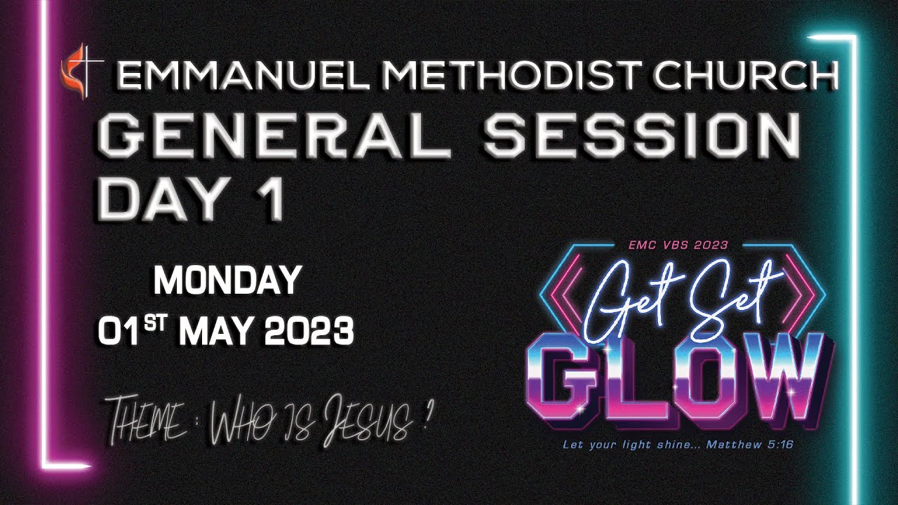 Emc Vbs 2023 General Session Day 1 Monday 01st May 2023 08 30