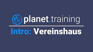 Intro - Vereinshaus (Deutsch) | planet.training