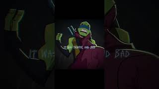 ★Leonardo - edit (SPOILERS) | #edit #rottmnt #tmnt #leo #leonardo #movie #capcut