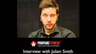 Interview with Julien Smith, author of 'The Flinch': PropaneFitness Podcast - Episode 10
