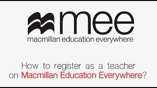 How to register as a teacher on Macmillan Education Everywhere
