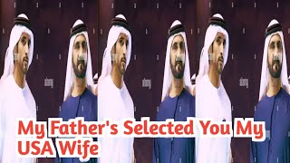 My Father's Selected You My USA Wife | Sheikh Hamdan | Fazza Poems | Sheikh Hamdan