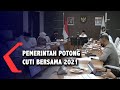 Sepakat! Pemerintah Pangkas Libur dan Cuti Bersama 2021 Jadi 2 Hari