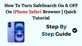 How To Turn SafeSearch On & OFF On iPhone Safari Browser | Quick Tutorial