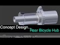 Concept Design. Rear Hub. Part 1.