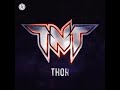 TNT aka Technoboy 'N' Tuneboy - THOR (Extended Mix)