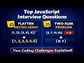 Flatten Nested Array & Two Sum Problem in JavaScript | Coding Interview Questions Explained