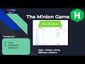 The Minion Game | HackerRank | Python | string | substring | Interview