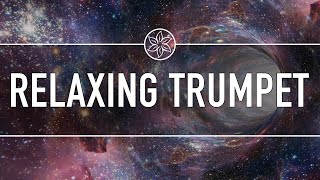 Relaxing Trumpet and Piano Instrumental - Calming Ambient Music for Pure Relaxation