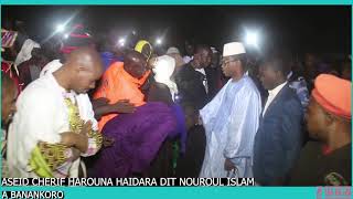 ASEID CHERIF HAROUNA HAIDARA DIT NOUROUL ISLAM A BANANKORO