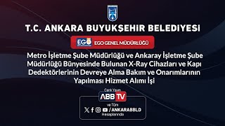 EGO-X-Ray Cihazları ve Kapı Dedektörlernin Devreye Alma Bakm ve Onarmlarnın Yaplması Hizmet Almı İşi