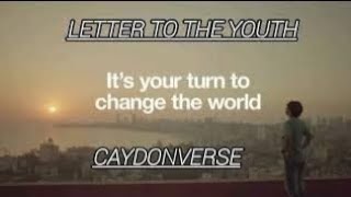 CaydonVerse - Letter to the Youth (Official Music Video)